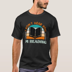 Camiseta Não te ouço, estou a ler o Livro e o Livro