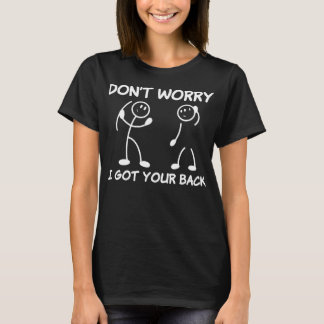 Camiseta Não te preocupes, tenho a tua espinha engraçada