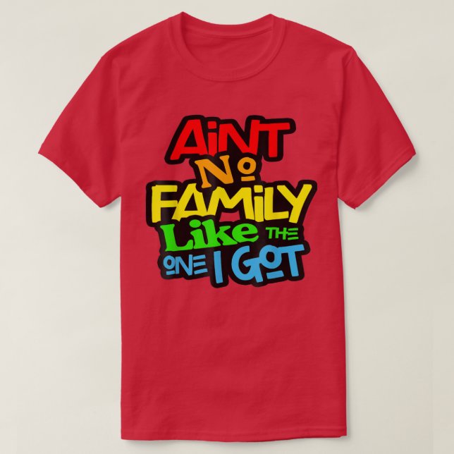 Camiseta Não tem família como a que tenho família Fu (Frente do Design)