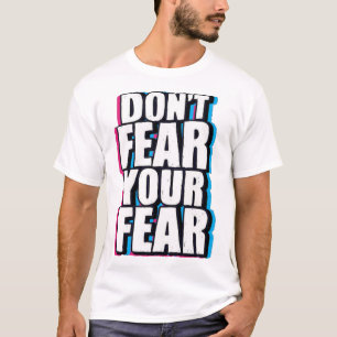 Camiseta Não tema o teu medo estendido