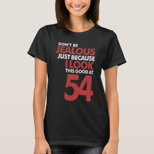 Camiseta Não tenha ciúmes 54