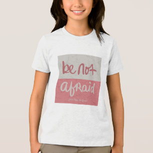 Camiseta Não tenha medo