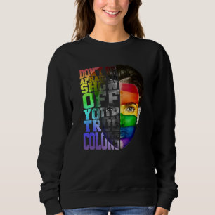 Camiseta Não tenha medo de mostrar suas verdadeiras cores L