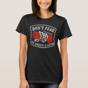 Camiseta Não tenha medo de mudar um gráfico de motocicleta 