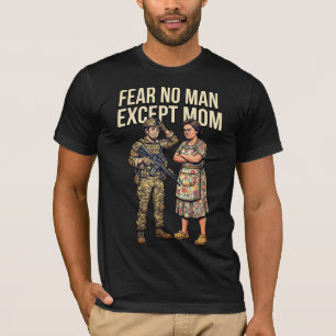 Camiseta Não Tenha Medo de Ninguém Exceto Mamãe Militar 01