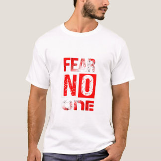 Camiseta Não Tenha Medo de Ninguém – Roupas Ousadas de Rua