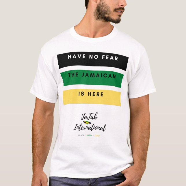 Camiseta Não Tenha Medo De Que O Jamaicano Esteja Aqui, Cam (Frente)