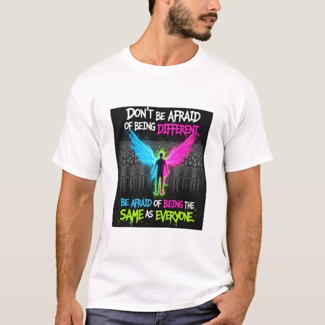 Camiseta não tenha medo de ser diferente (Frente)