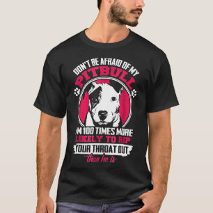 Camiseta Não Tenha Medo Do Meu Proprietário Pitbull - Nov