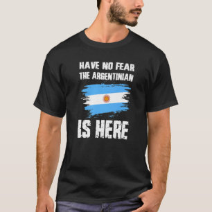 Camiseta Não Tenha Medo O Argentino Está Aqui Bandeira Arge