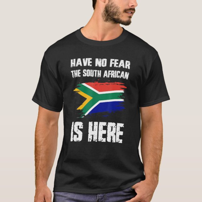Camiseta Não Tenha Medo Que A África Do Sul Esteja Aqui A B (Frente)