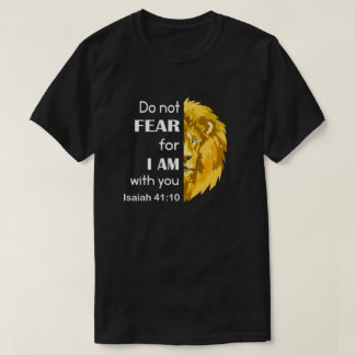 Camiseta Não tenha medo que eu esteja com você Leão de Juda