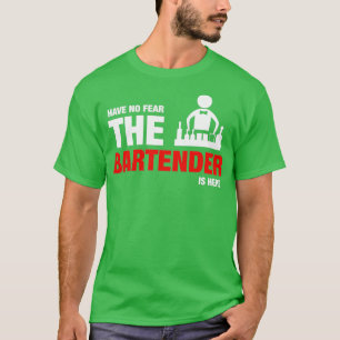 Camiseta Não Tenha Medo Que O Barman Esteja Aqui
