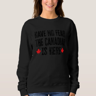 Camiseta Não Tenha Medo Que O Canadense Esteja Aqui 13