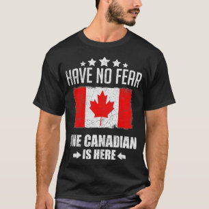 Camiseta Não Tenha Medo Que O Canadense Esteja Aqui Engraça