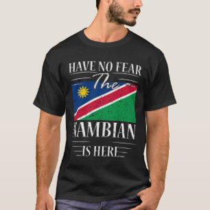 Camiseta Não Tenha Medo Que O Nambian Está Aqui