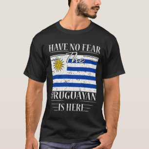Camiseta Não Tenha Medo Que O Uruguai Esteja Aqui