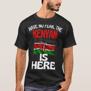 Camiseta Não Tenham Medo Que O Queniano Esteja Aqui No Quên
