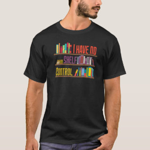 Camiseta Não Tenho Designs De Leitura Da Biblioteca De Cont