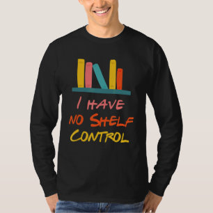Camiseta Não Tenho Designs De Leitura Da Biblioteca De Cont