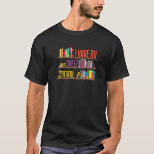 Camiseta Não Tenho Designs De Leitura Da Biblioteca De Cont