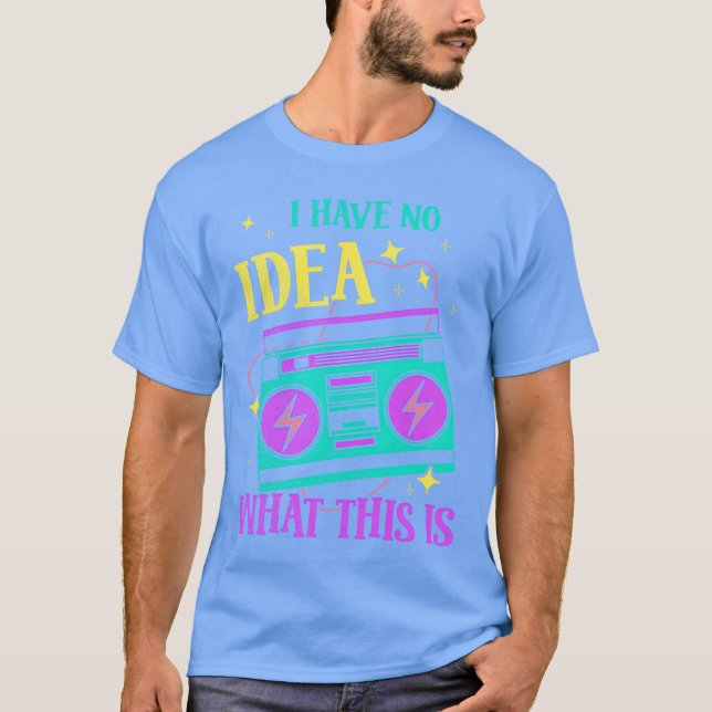 Camiseta Não tenho ideia do que isto é Presente Retro dos a (Frente)