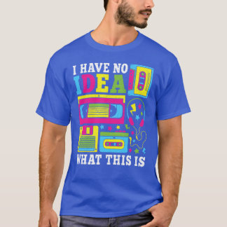 Camiseta Não tenho ideia do que seja isto Roupas dos anos 8