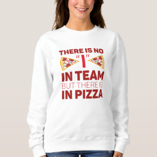 Camiseta Não Tenho Na Equipe, Mas Há Na Pizza.