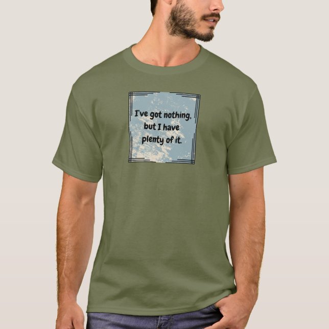 Camiseta Não tenho nada (Frente)