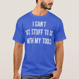 Camiseta Não tenho nada a ver com o meu aparelho mecânico.