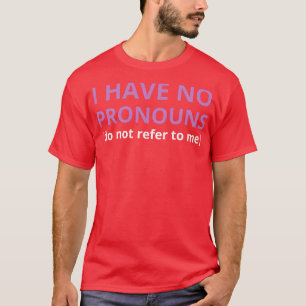 Camiseta não tenho pronomes para me referir 2
