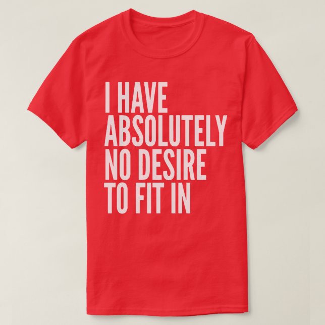 Camiseta Não Tenho Qualquer Desejo De Ajustado Em Texto Bra (Frente do Design)