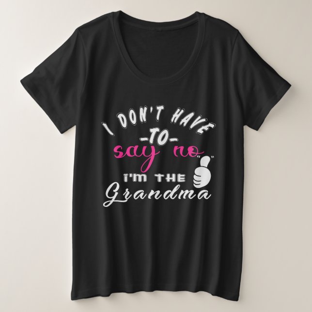 Camiseta Não tenho que dizer não sou a avó (Frente do Design)