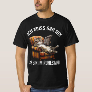 Camiseta Não tenho que fazer nada, estou aposentado