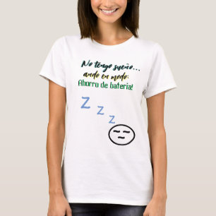Camiseta Não tenho sono, estou no modo de economia de bater