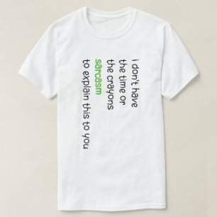 Camiseta Não Tenho Tempo Nem Giz de Cera Piada Sarcasmo