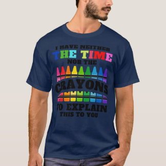 Camiseta Não Tenho Tempo Nem Motivos Para Explicar