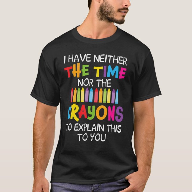 Camiseta Não Tenho Tempo Nem Motivos Para Explicar (Frente)
