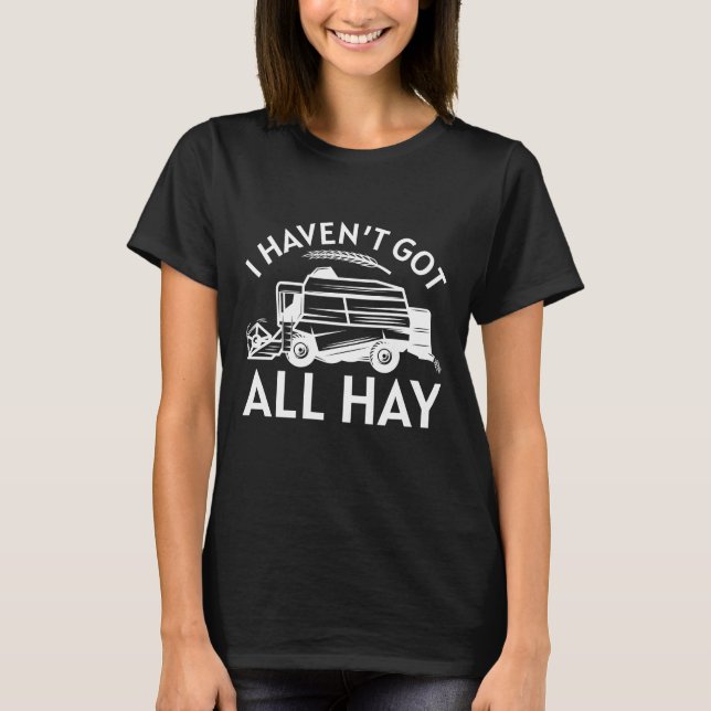 Camiseta Não tenho todo o feno (Frente)