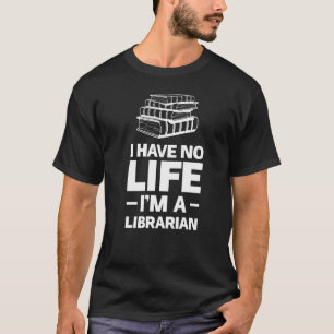 Camiseta Não tenho vida, sou um leitor de bibliotecas