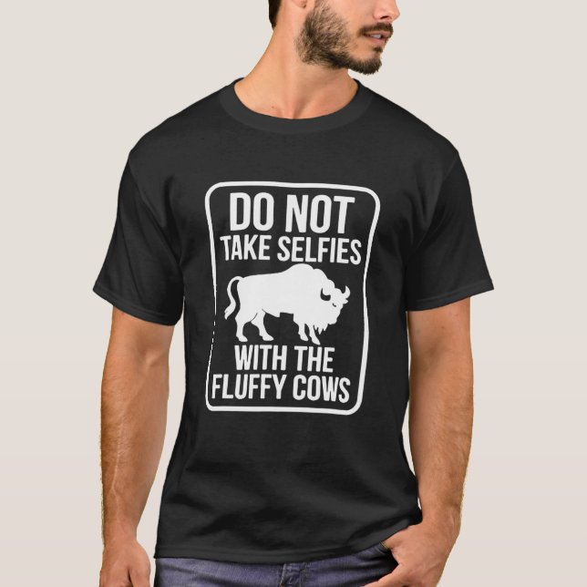 Camiseta Não Tire Selfies Com As Vacas Fofas (Frente)