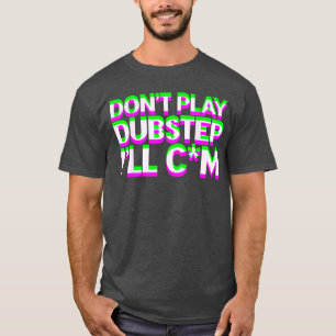 Camiseta Não Tocar Música Dubstep EDM DJ Raveechno Festa gi