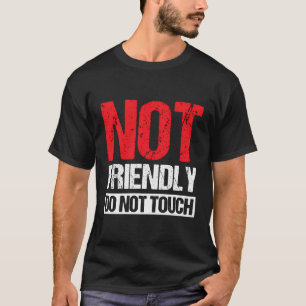 Camiseta Não toque amigavelmente