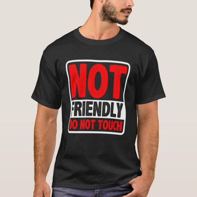 Camiseta Não toque amigavelmente (Frente)