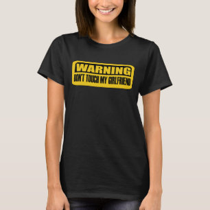 Camiseta não toque na minha namorada