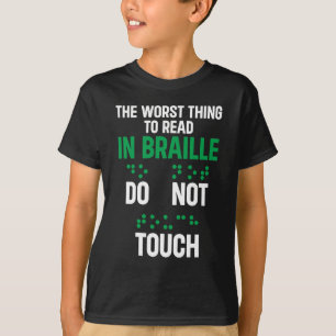 Camiseta Não Toque Na Pior Coisa Engraçada Para Ler Em Br