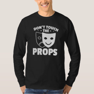 Camiseta Não Toque na Tripulação do Palco técnico do teatro