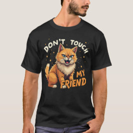 Camiseta Não toque no meu amigo - Design de Gengibre zangad