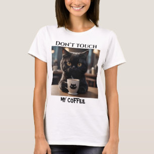 Camiseta Não toque no meu café engraçado