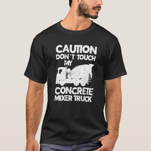 Camiseta Não toque no meu picador de concreto (Frente)